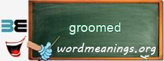 WordMeaning blackboard for groomed